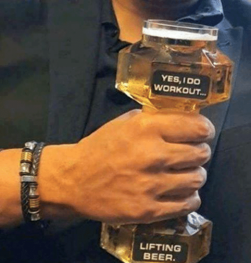 Lifting a beer up does not really qualify as 'working out'